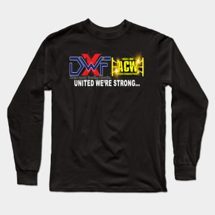 XDWF/ACW United We're Stong Long Sleeve T-Shirt